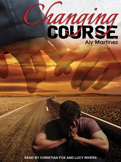 Title details for Changing Course by Aly Martinez - Wait list